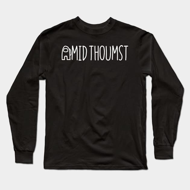 Amid Thoumst Long Sleeve T-Shirt by Moonfall